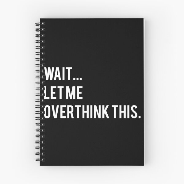 Item preview, Wait...Let me overthink this. designed and sold by Pattern Unhinged.