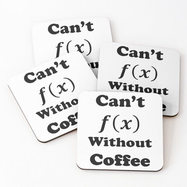 Item preview, Funny Nerdy Can't f(x) Without Coffee Math Teacher Black Text designed and sold by MathWare MathClips.