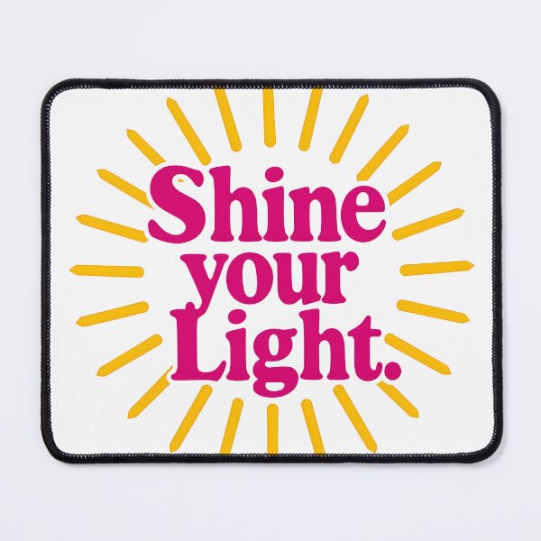 Item preview, Shine Your Light Inspirational Sunburst Design designed and sold by Wear2Transform.