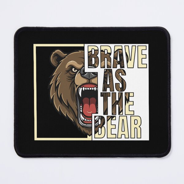 Item preview, Brave as the bear designed and sold by mayartworx.