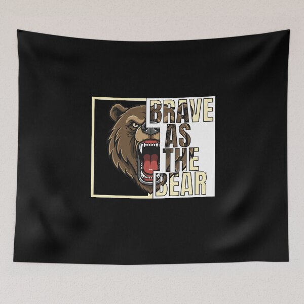 Item preview, Brave as the bear designed and sold by mayartworx.