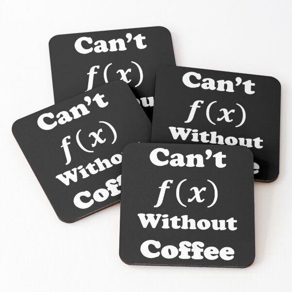 Item preview, Funny Nerdy Can't f(x) Without Coffee Math Teacher White Text designed and sold by MathWare MathClips.