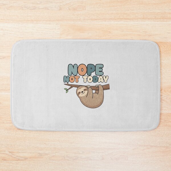 Item preview, Nope Not Today designed and sold by musthavewords.