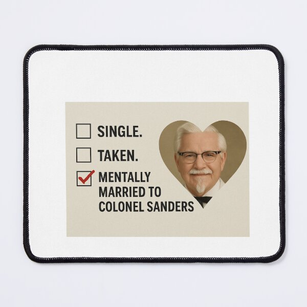 Item preview, Colonel sanders - Mentally married to christmas birthday boyfriend meme funny prank designed and sold by CheeseBlueprint.
