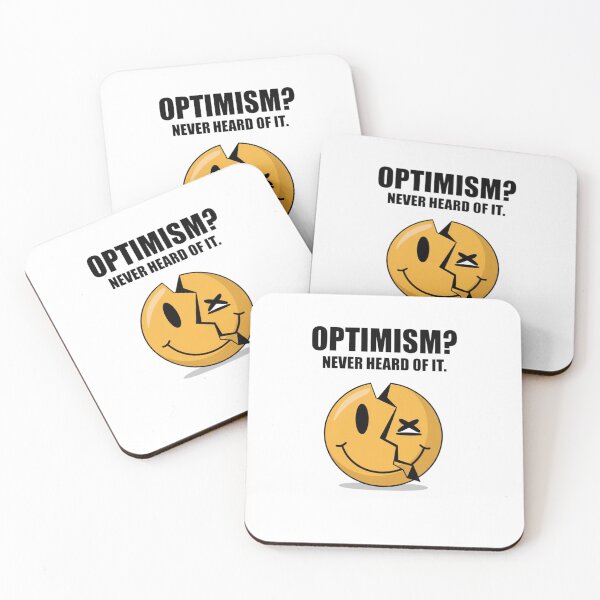 Item preview, Optimism? Never Heard Of It – Broken Smiley Dark Humor designed and sold by WeranovDesign.