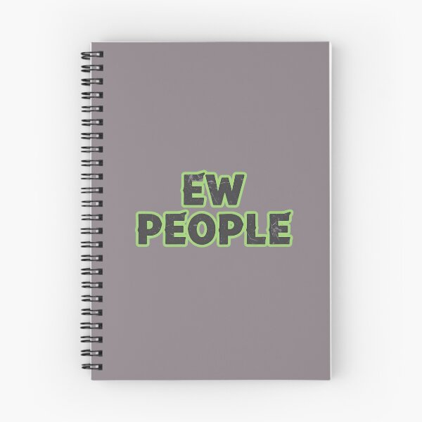 Item preview, Ew People designed and sold by musthavewords.