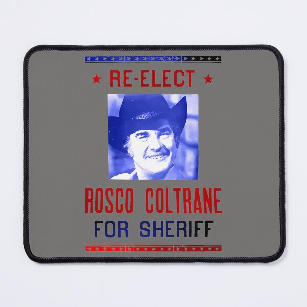 Item preview, RE-ELECT-SHERIFF-ROSCOE-OBSCURATEE-ORIGINAL designed and sold by BiancBaader.