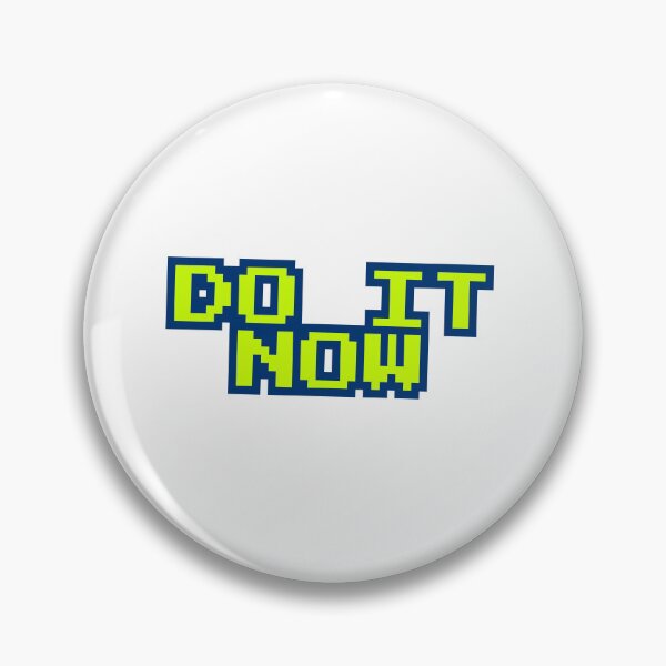 Item preview, Do It Now Pixel Motivation designed and sold by ReykorShop.