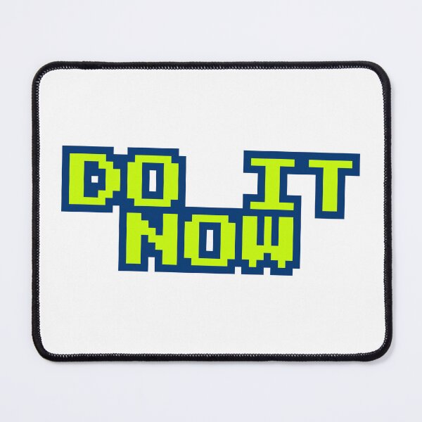 Item preview, Do It Now Pixel Motivation designed and sold by ReykorShop.