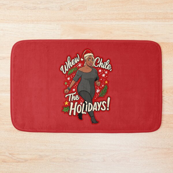 Item preview, “Whew Chile, The Holidays!” – NeNe Inspired RHOA Christmas Design designed and sold by GirlyPopped.