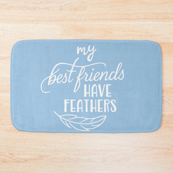 Item preview, my best friends have feathers designed and sold by FandomizedRose.