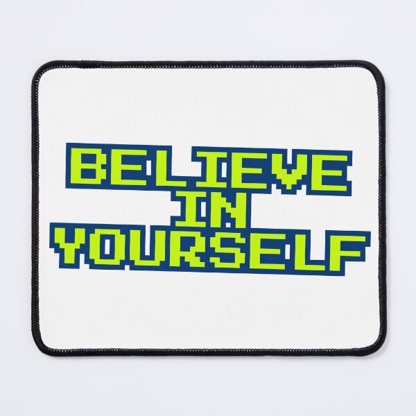 Item preview, Believe In Yourself Pixel Quote designed and sold by ReykorShop.