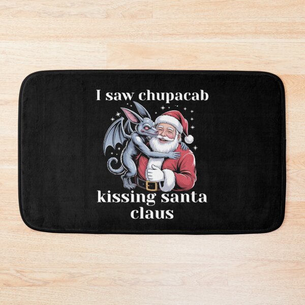 Item preview, Funny Chupacabra Christmas Design | I Saw Chupacabra Kissing Santa Claus | Cryptid Holiday Art designed and sold by love3617.
