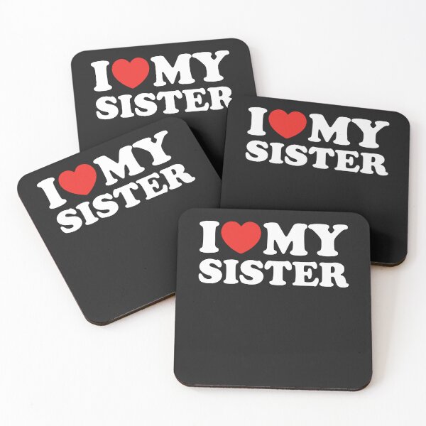 Item preview, I Love My Sister designed and sold by shitpostee.