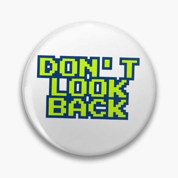 Item preview, Don’t Look Back Pixel Message designed and sold by ReykorShop.