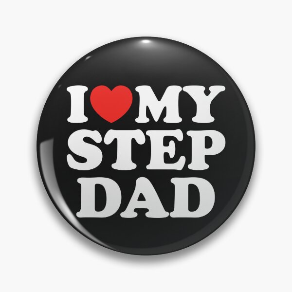Item preview, I Love My Step Dad designed and sold by shitpostee.