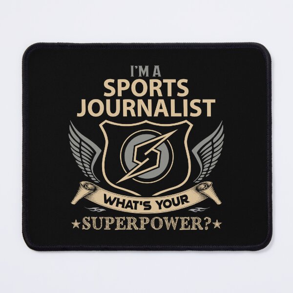 Item preview, Sports Journalist designed and sold by jeromgaug336.