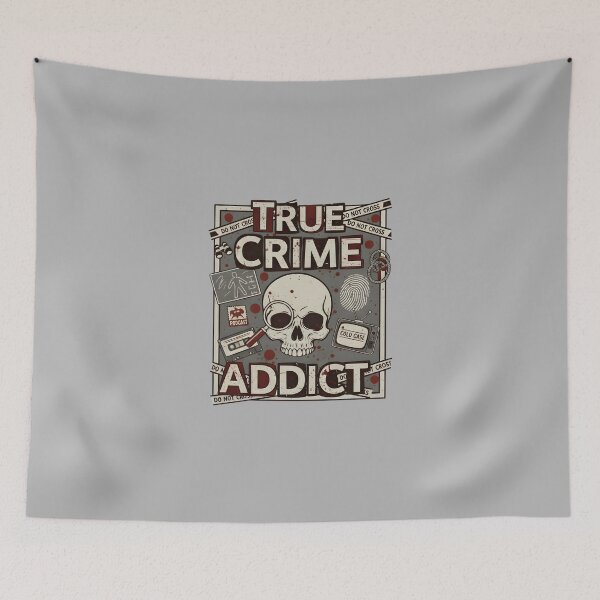 Item preview, True Crime Addict designed and sold by musthavewords.