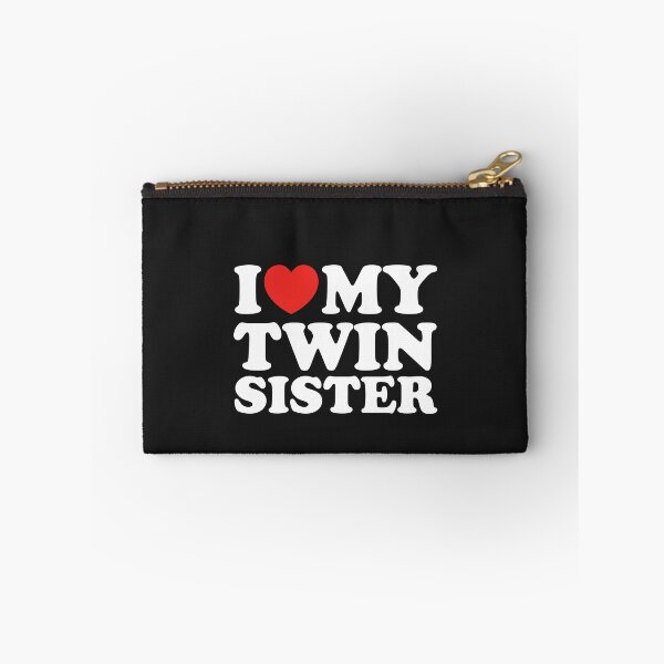 Item preview, I Love My Twin Sister designed and sold by shitpostee.