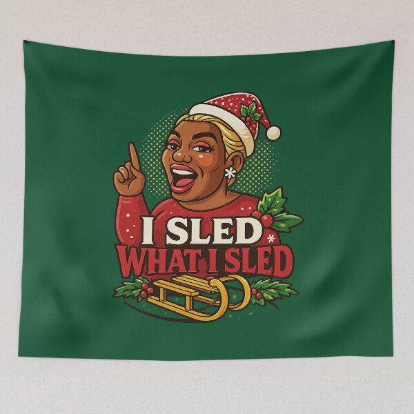 Item preview, “I Sled What I Sled” – NeNe Inspired RHOA Christmas Pop Art designed and sold by GirlyPopped.