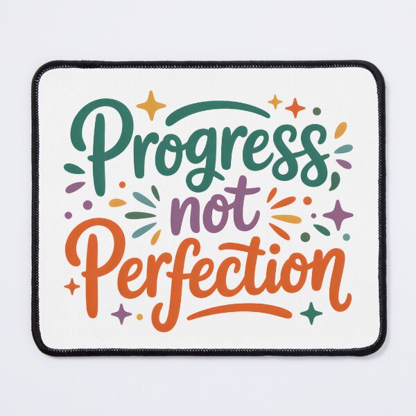 Item preview, Progress Not Perfection designed and sold by Haji  Kamora.