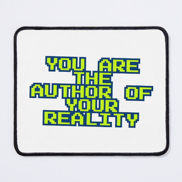 Item preview, You Are the Author of Your Reality Pixel Quote designed and sold by ReykorShop.