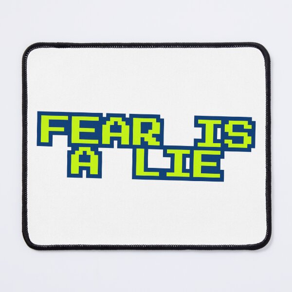 Item preview, Fear Is a Lie Pixel Message designed and sold by ReykorShop.