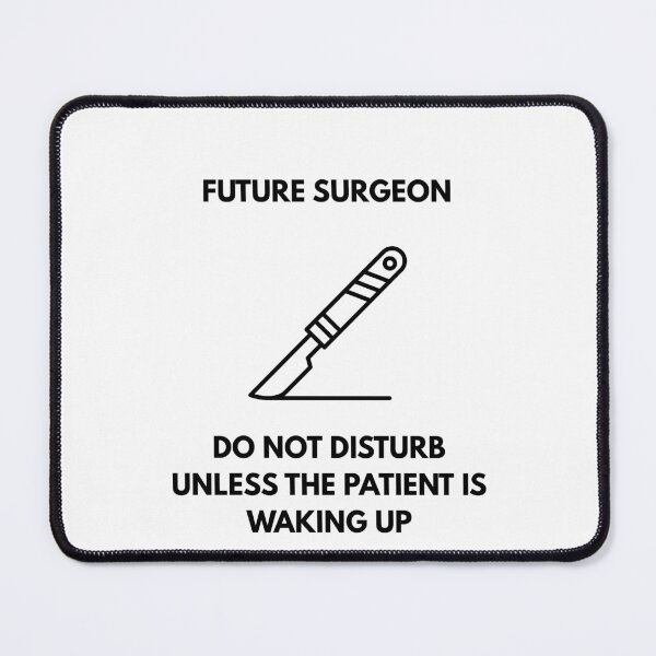 Item preview, Funny Future Surgeon Quote - Patient Waking Up Pixel Art Medical Humor designed and sold by JonyDG.