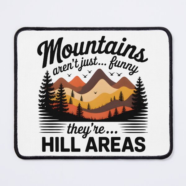 Item preview, Funny Hill Areas Mountain Design designed and sold by SoftyDesigns.
