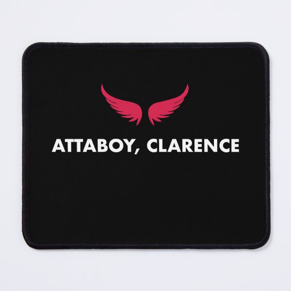 Item preview, Attaboy Clarence It’s a Wonderful Life Christmas Quote designed and sold by Eversole Design Co..