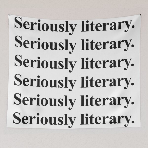 Item preview, SERIOUSLY LITERARY designed and sold by oddwonders.