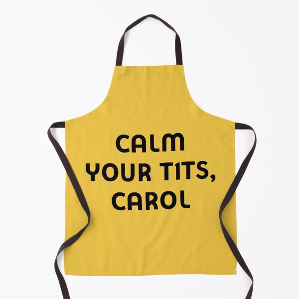 Item preview, Calm Your Tits, Carol • Pluribus designed and sold by TheDisloyalists.
