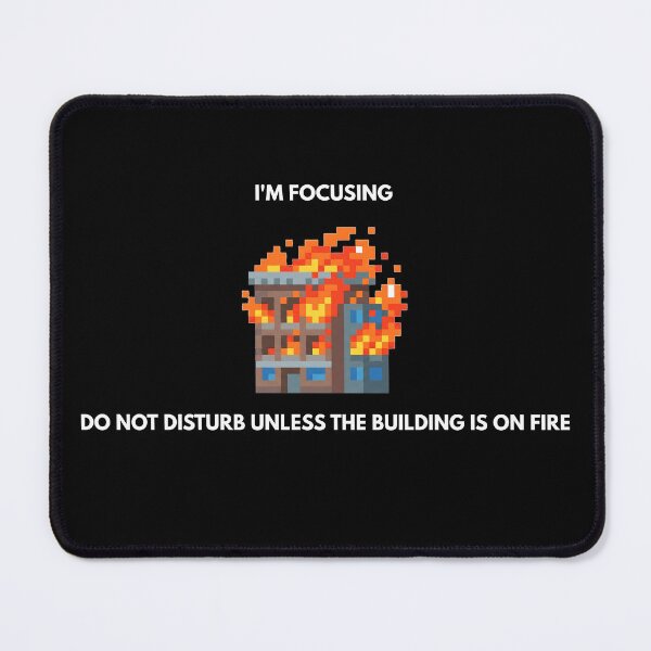 Item preview, Funny Programmer Focus Quote - Building on Fire Pixel Art Coding Humor designed and sold by JonyDG.