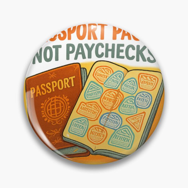 Item preview, Passport Pages Not Paychecks designed and sold by Retro-Anime9.