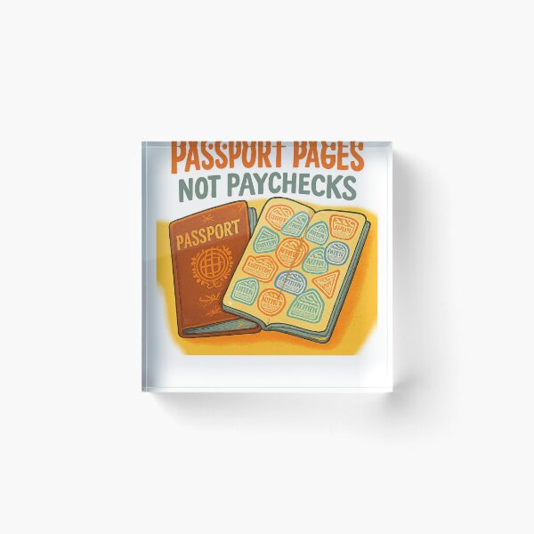 Item preview, Passport Pages Not Paychecks designed and sold by Retro-Anime9.