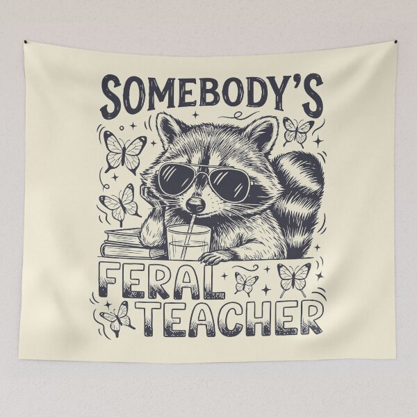 Item preview, Somebody's Feral Teacher Raccoon Teacher Retro designed and sold by Y-Vibes.