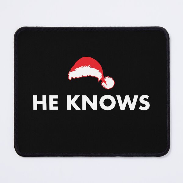 Item preview, He Knows | Funny Christmas Text Design designed and sold by Eversole Design Co..