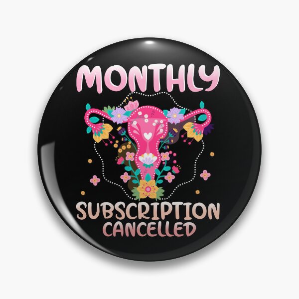Item preview, Monthly Subscription Cancelled Uterus Floral Humor designed and sold by Nocturnal-Vines.