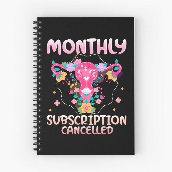 Item preview, Monthly Subscription Cancelled Uterus Floral Humor designed and sold by Nocturnal-Vines.
