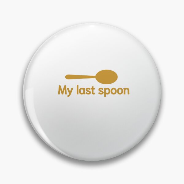 Item preview, My last spoon designed and sold by Desert lotus 444.