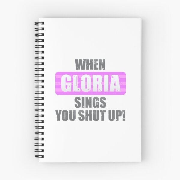 Item preview, When Gloria Sings You Shut Up designed and sold by DalePrestonArt.