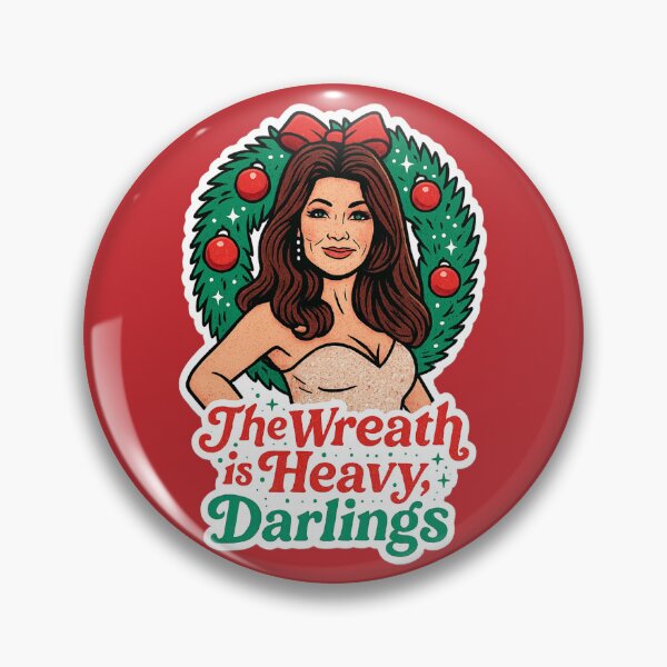 Item preview, “The Wreath Is Heavy, Darlings” – Lisa Vanderpump Inspired RHOBH Christmas Design designed and sold by GirlyPopped.