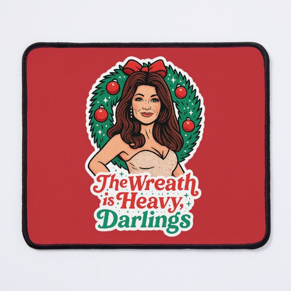 Item preview, “The Wreath Is Heavy, Darlings” – Lisa Vanderpump Inspired RHOBH Christmas Design designed and sold by GirlyPopped.
