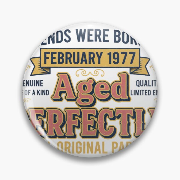 Item preview, Vintage February 1977 Birthday Legend - Aged Perfectly Tee designed and sold by Merchifyme2000.