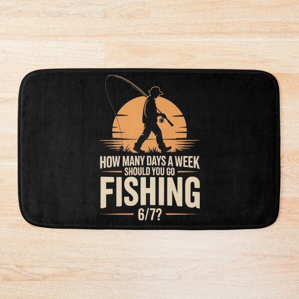 Item preview, How Many Days A Week Should You Go Fishing - Funny Meme Quote designed and sold by GRABAPSHOP.