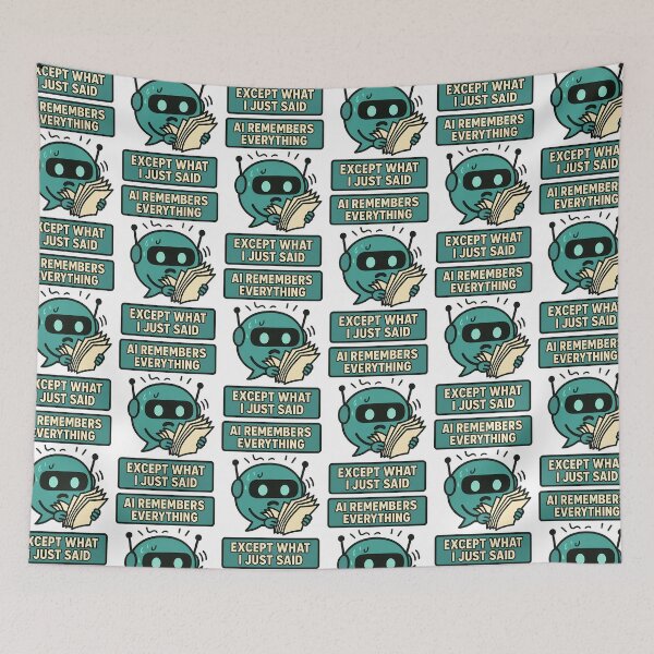 Item preview, AI Remembers Everything Except What I Just Said designed and sold by TeeTimeTreasure.