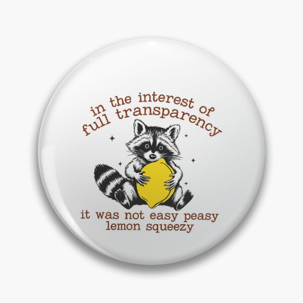 Item preview, In The Interest Of Full Transparency Funny Raccoon designed and sold by IdealDo.