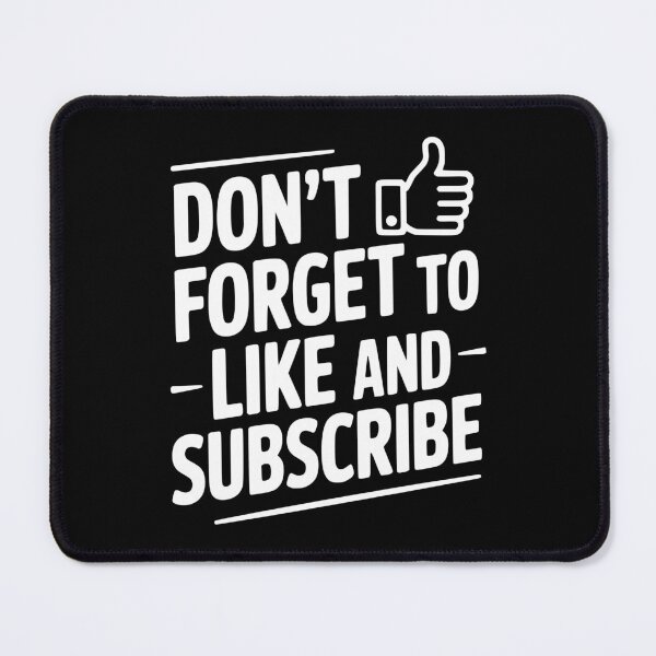 Item preview, Don't Forget to Like and Subscribe designed and sold by Frank Ring.