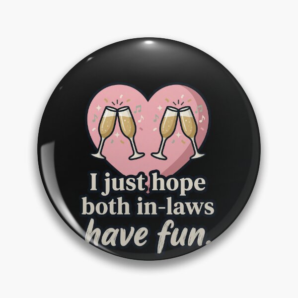 Item preview, Funny Marriage I Just Hope Both In Laws Have Fun Couples designed and sold by elderberry.