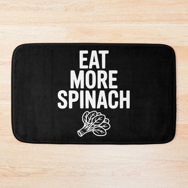 Item preview, Eat More Spinach designed and sold by Frank Ring.